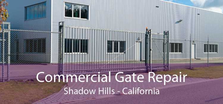 Commercial Gate Repair Shadow Hills - California