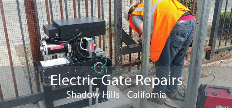 Electric Gate Repairs Shadow Hills - California