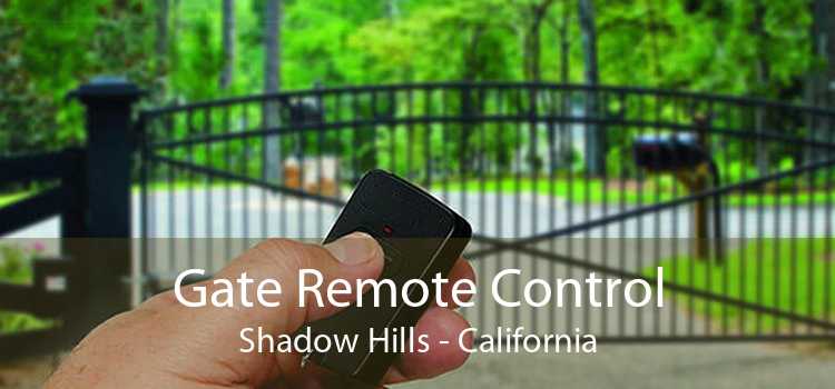 Gate Remote Control Shadow Hills - California