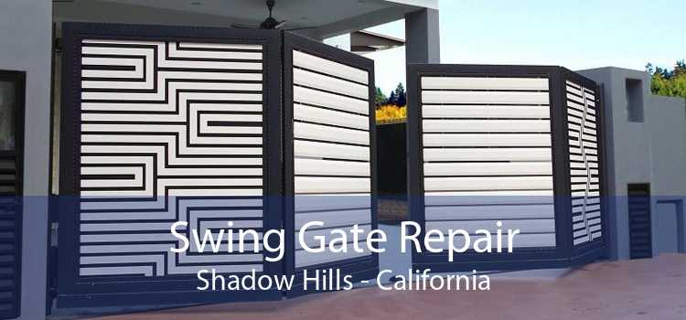 Swing Gate Repair Shadow Hills - California