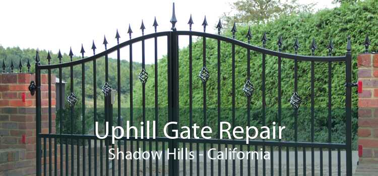 Uphill Gate Repair Shadow Hills - California